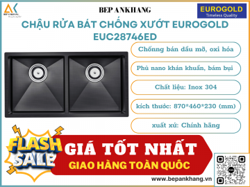 Chậu rửa bát chống xướt Eurogold EUC28746ED